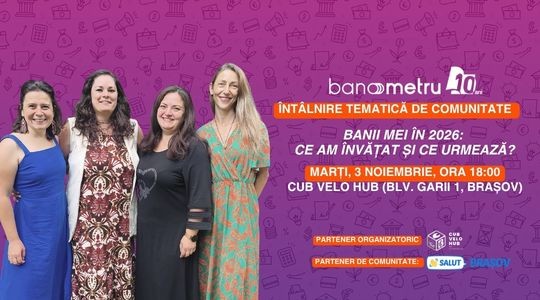 Întâlnire tematică de comunitate: Banii mei în 2026: ce am învățat și ce urmează?