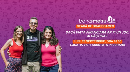 Seară de boardgames: Dacă viața financiară ar fi un joc, ai câștiga?
