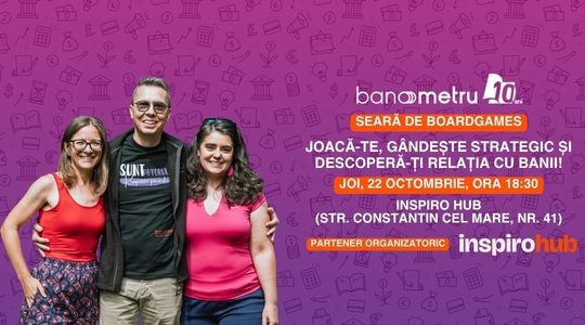 Banii, strategia și distracția se întâlnesc la seara de boardgames Banometru!