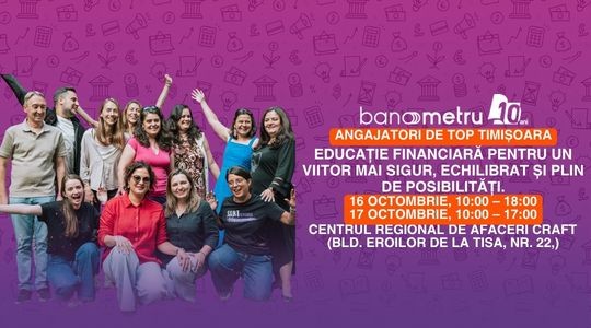 Angajatori de TOP Timișoara + Banometru: un pas pentru carieră, unul pentru finanțele tale