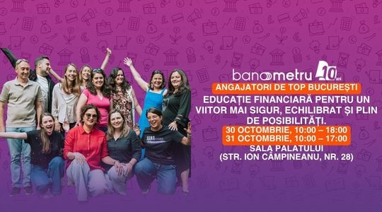 Angajatori de TOP București + Banometru: un pas pentru carieră, unul pentru finanțele tale