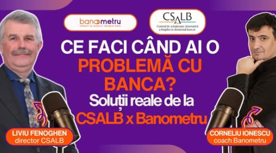 Ce faci dacă ai o problemă cu banca sau IFN-ul?
