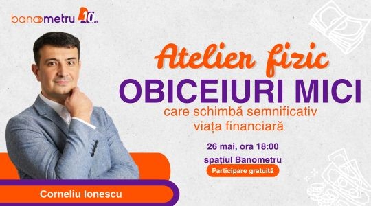 Banometru București: Obiceiuri mici care schimbă semnificativ viața financiară