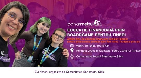Banometru Sibiu: Educație financiară prin boardgame pentru tineri